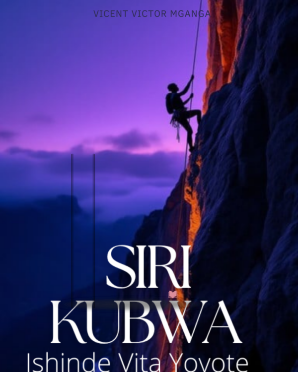 SIRI KUBWA, Ishinde Vita Yeyote