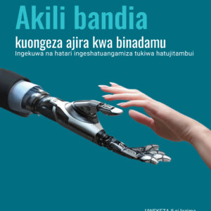 Magazine 8: Akili Bandia Kuongeza Ajira