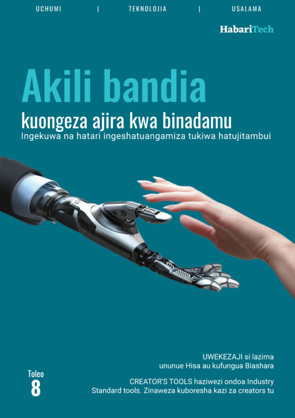 Magazine 8: Akili Bandia Kuongeza Ajira